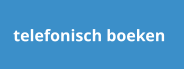 telefonisch boeken